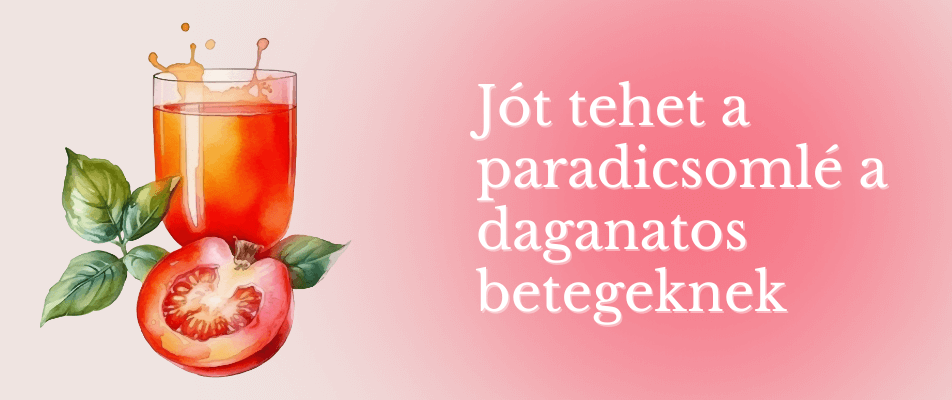 Jót tehet a paradicsomlé a daganatos betegeknek