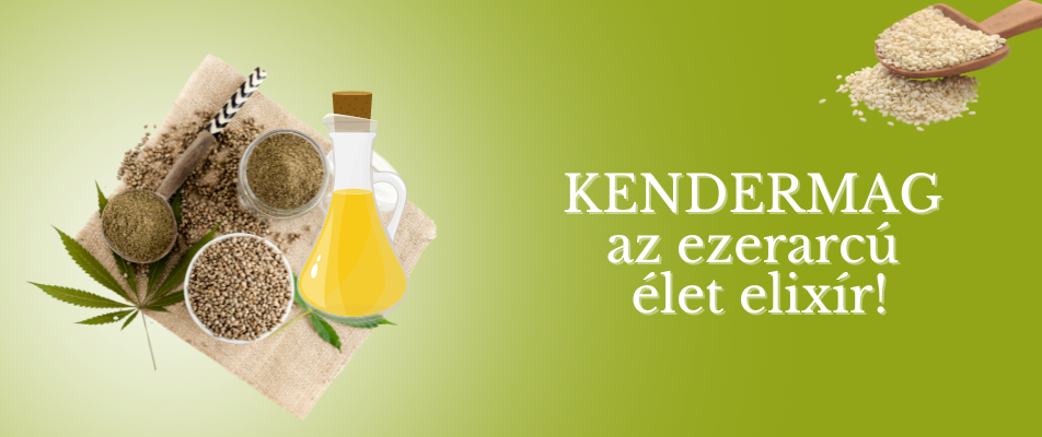 Kendermag, az ezerarcú élet elixir!