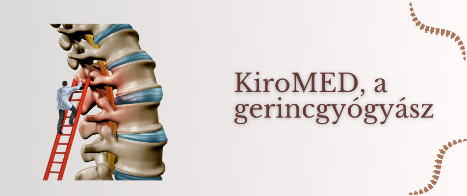 KiroMED, a gerincgyógyász
