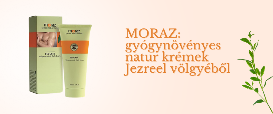 MORAZ: gyógynövényes natur krémek Jezreel völgyéből